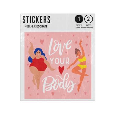 Picture of Love Your Body Positive Message Two Different Shape Women Sticker Sheets Twin Pack