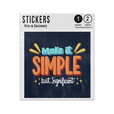 Picture of Make It Simple But Significant Famous Motivational Quote Sticker Sheets Twin Pack