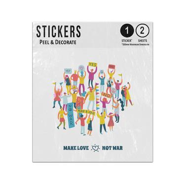 Picture of Make Love Not War Text Protesting Crowd Banners Signs Illustration Sticker Sheets Twin Pack