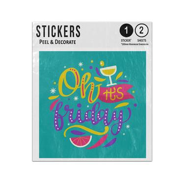 Picture of Oh Its Friday Drinks Nibbles Creative Text Message Quote Sticker Sheets Twin Pack
