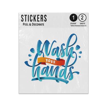 Picture of Wash Your Hands Phrase Message Typography Script Lettering Sticker Sheets Twin Pack