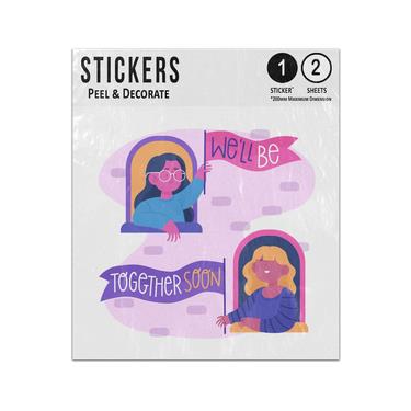 Picture of We Will Be Together Soon Phrase Flags Waving By Women At Windows Sticker Sheets Twin Pack