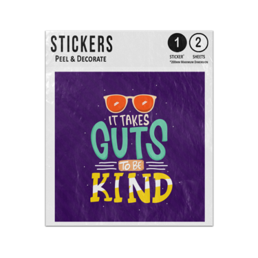 Picture of It Takes Guts To Be Kind Sticker Sheets Twin Pack