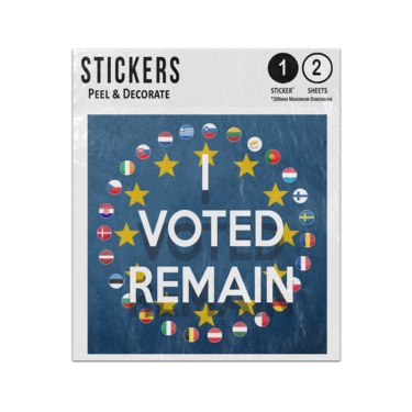Picture of I Voted Remain Eu Stars And County Flags Missing Uk Pro Brexit Sticker Sheets Twin Pack