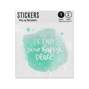 Picture of Find Your Happy Place Message Quote Watercolor Illustration Sticker Sheets Twin Pack