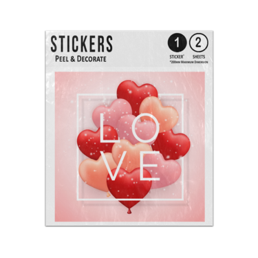 Picture of Love Text Happy Valentines Day Heart Balloons Square Frame Sticker Sheets Twin Pack
