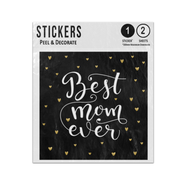 Picture of Best Mum Ever Lettering Quote Surrounded By Small Golden Hearts Sticker Sheets Twin Pack