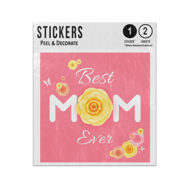 Picture of Best Mum Ever Mothers Day Lettering Text Flowers Butterfly Sticker Sheets Twin Pack