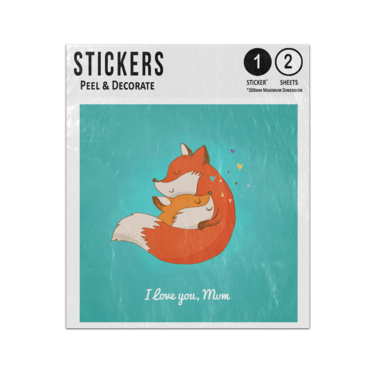 Picture of Happy Mothers Day I Love You Mum Cute Fox Cuddling Cub Heart Sticker Sheets Twin Pack