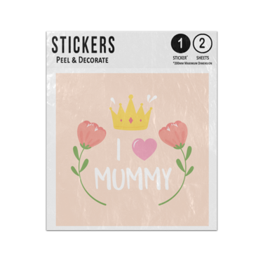 Picture of I Love Mummy Mothers Day Tulips Crown Pink Heart Happy Sticker Sheets Twin Pack