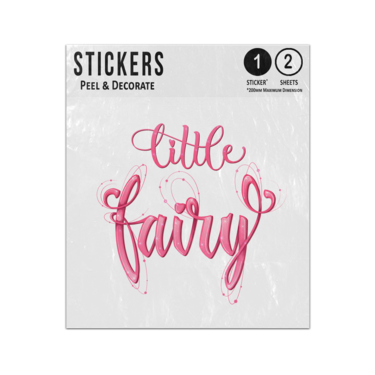 Picture of Little Fairy Quote Hand Drawn Modern Calligraphy Script Lettering Sticker Sheets Twin Pack