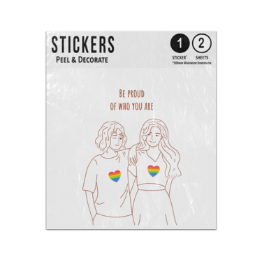 Picture of Be Proud Of Who You Are Two Girls Wearing Rainbow Heart Gay Pride Sticker Sheets Twin Pack