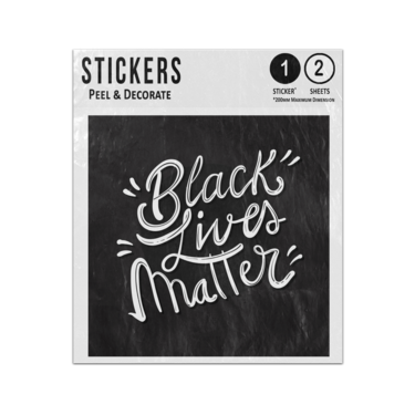 Picture of Black Lives Matter Lettering Quote Sticker Sheets Twin Pack