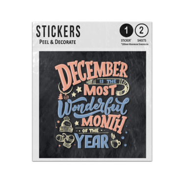 Picture of December Is The Most Wonderful Month Of The Year Quote Illustration Sticker Sheets Twin Pack