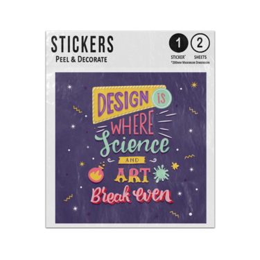 Picture of Design Is Where Science And Art Break Even Quote With Doodles Sticker Sheets Twin Pack