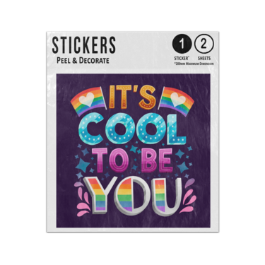 Picture of Its Cool To Be You Gay Quote Rainbow Coloured Lettering Sticker Sheets Twin Pack