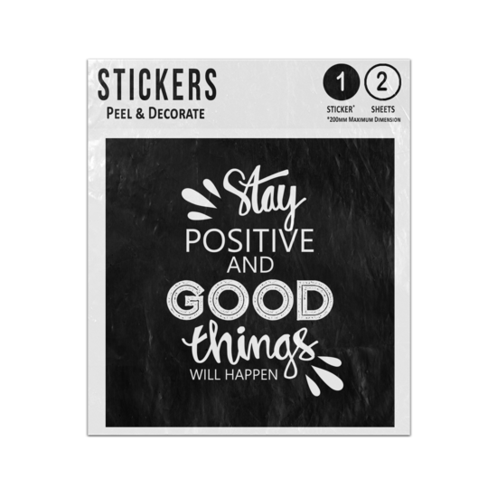 Picture of Stay Positive And Good Things Will Happen Lettering Quote Sticker Sheets Twin Pack