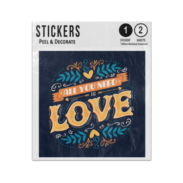 Picture of All You Need Is Love Vintage Lettering Quote Hearts Flowers Doodles Sticker Sheets Twin Pack