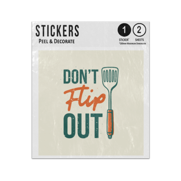 Picture of Dont Flip Out Slogan Quote Bbq Chef Barbeque Spatula Stay In Control Sticker Sheets Twin Pack