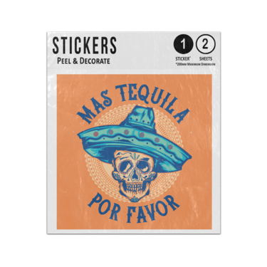 Picture of Mas Tequila Por Favor More Alchohol Please Lettering Mexican Skull Sticker Sheets Twin Pack