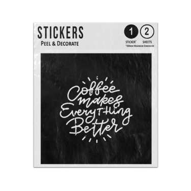 Picture of Coffee Makes Everything Better Hand Drawn Lettering Quote Sticker Sheets Twin Pack