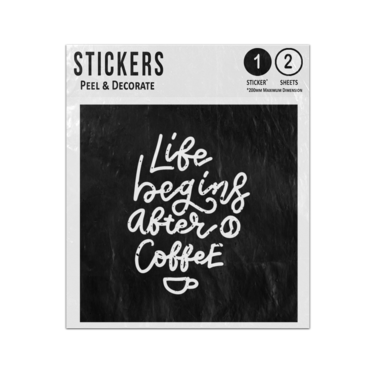 Picture of Life Begins After Coffee Hand Writing Typography Slogan Sticker Sheets Twin Pack