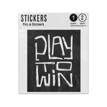 Picture of Play To Win White Motivational Lettering Hand Drawn Game Sticker Sheets Twin Pack