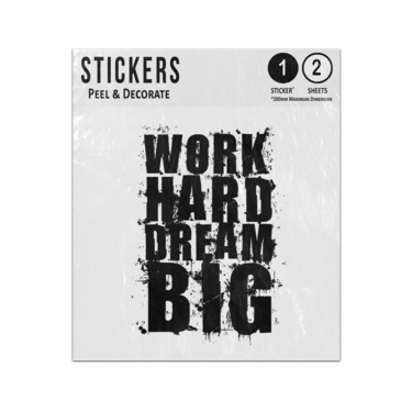 Picture of Work Hard Dream Big Typography Lettering Inspirational Quote Sticker Sheets Twin Pack
