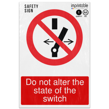 Picture of Do Not Alter The State Of The Switch Prohibition Adhesive Vinyl Sign