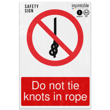 Picture of Do Not Tie Knots In Rope Prohibition Adhesive Vinyl Sign