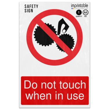 Picture of Do Not Touch When In Use Prohibition Adhesive Vinyl Sign