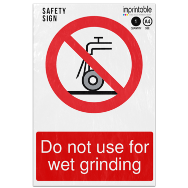 Picture of Do Not Use For Wet Grinding Prohibition Adhesive Vinyl Sign