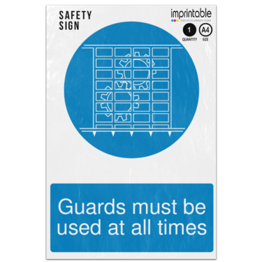 Picture of Guards Must Be Used At All Times Mandatory Adhesive Vinyl Sign
