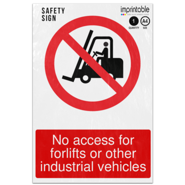 Picture of No Access For Forlifts Or Other Industrial Vehicles Prohibition Adhesive Vinyl Sign