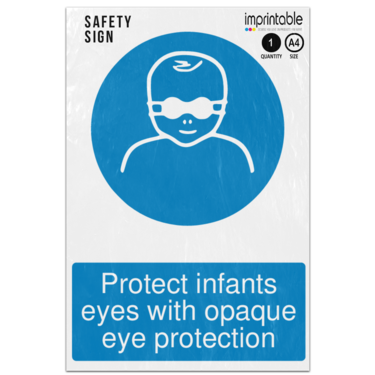 Picture of Protect Infants Eyes With Opaque Eye Protection Mandatory Adhesive Vinyl Sign