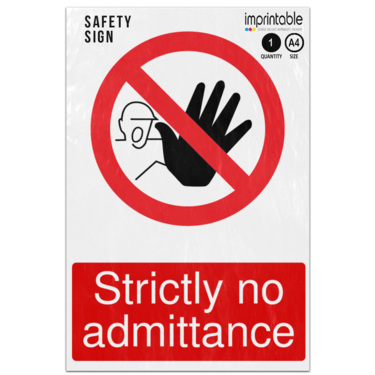 Picture of Strictly No Admittance Prohibition Adhesive Vinyl Sign