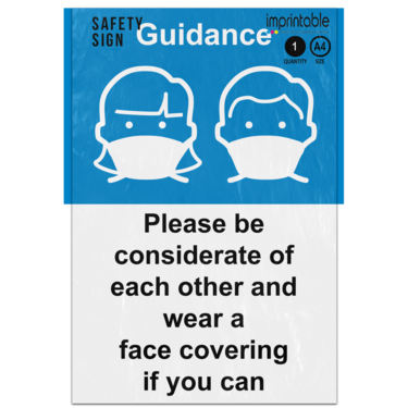 Picture of Please Be Considerate Of Each Other And Wear A Face Covering If You Can Adhesive Vinyl Sign