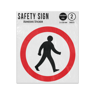 Picture of Pedestrian Prohibited Red Outer Circle Person Do Not Walk Pass Order Vinyl Sign