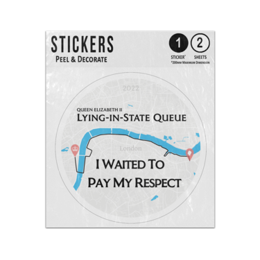 Picture of Queen Elizabeth Lying In State Queue I Waited To Pay My Respect Sticker Sheets Twin Pack