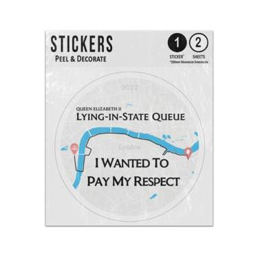 Picture of Queen Elizabeth Lying In State Queue I Wanted To Pay My Respect Sticker Sheets Twin Pack