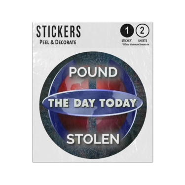 Picture of Day Today Pound Stolen Kwasi Kwarteng Fiscal Event Viral Sketch Sticker Sheets Twin Pack